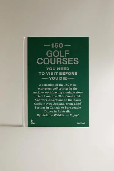 Книга 150 полей для гольфа, которые стоит посетить перед смертью (на английском языке)